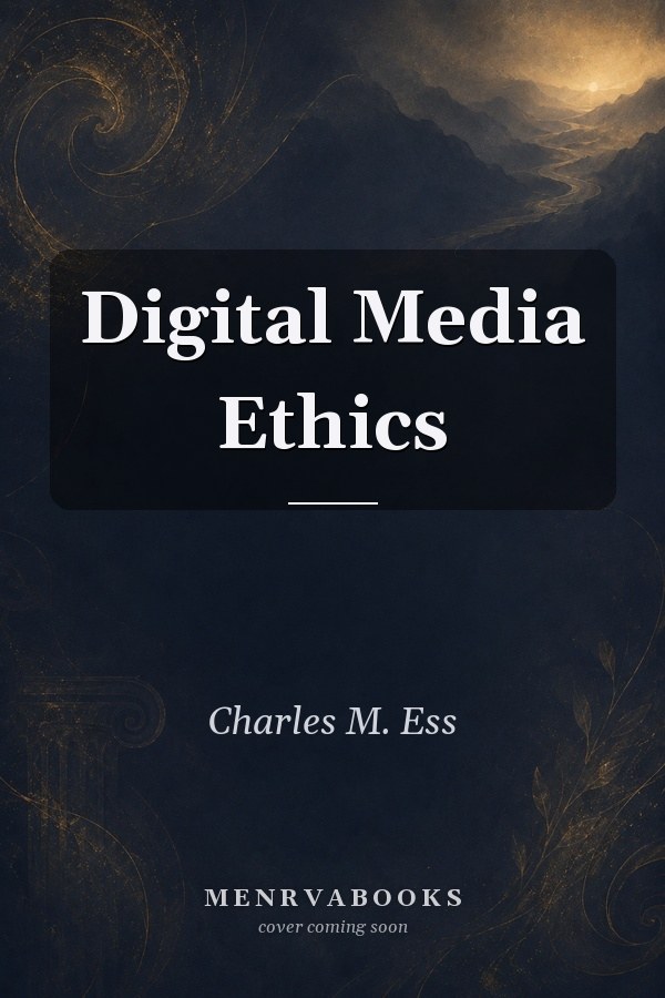 Digital Media Ethics