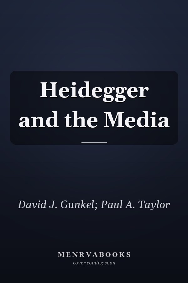 Heidegger and the Media