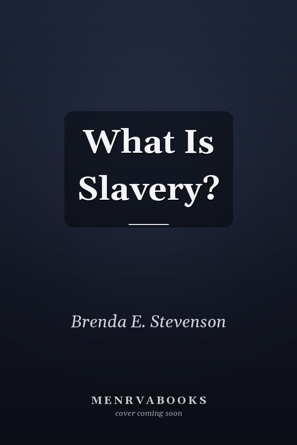 What Is Slavery?