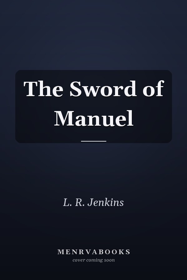 The Sword of Manuel