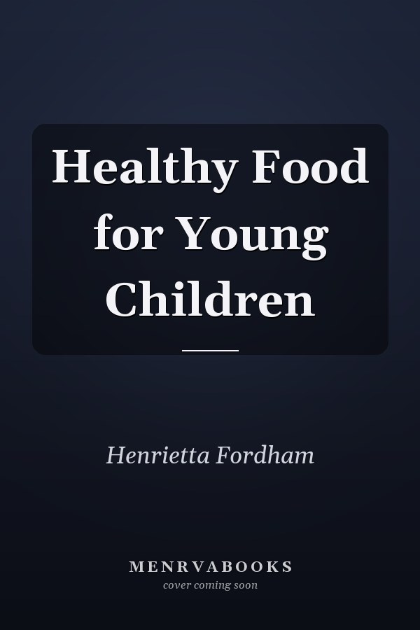 Healthy Food for Young Children