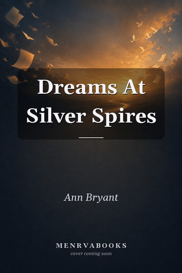 Dreams at Silver Spires