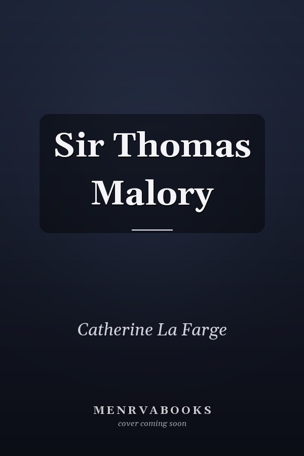 Sir Thomas Malory