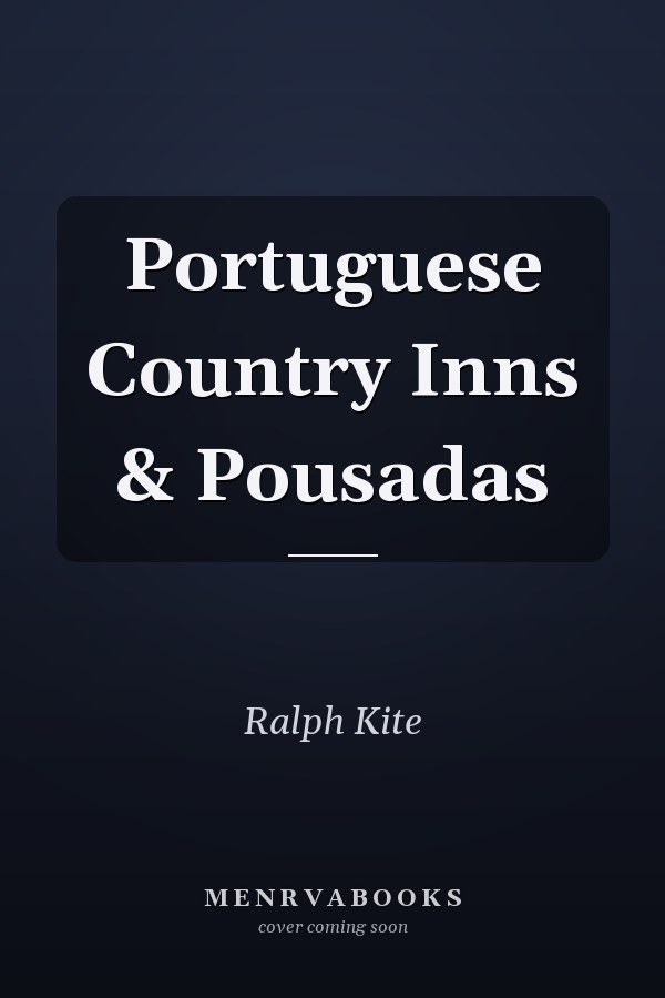 Portuguese Country Inns & Pousadas