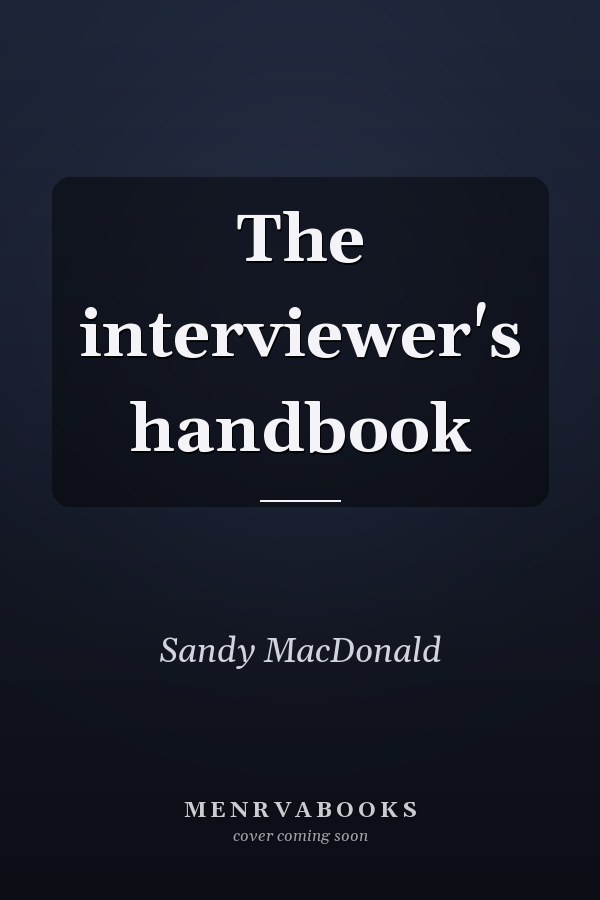 The interviewer's handbook
