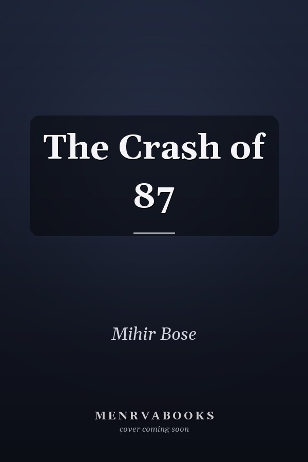The Crash of 87