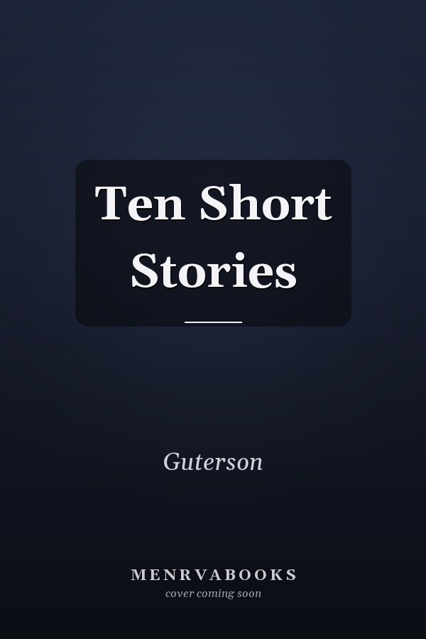 Ten Short Stories