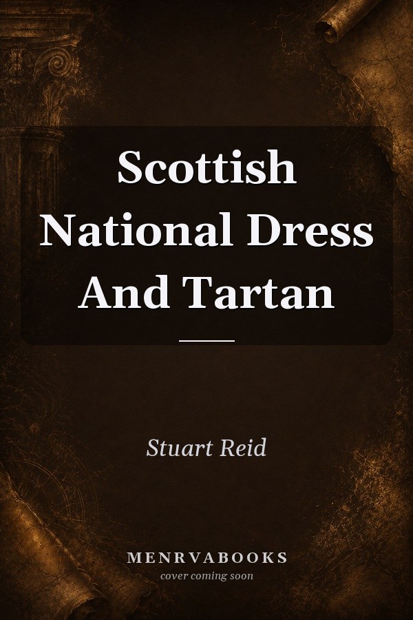 Scottish National Dress And Tartan