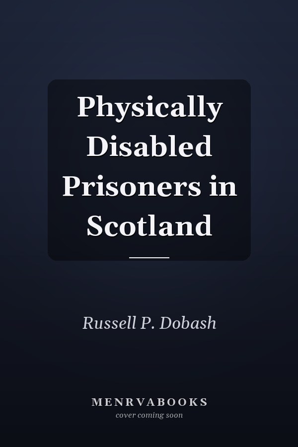 Physically Disabled Prisoners in Scotland