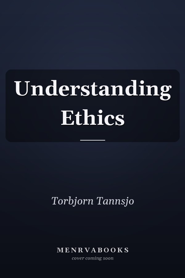 Understanding Ethics