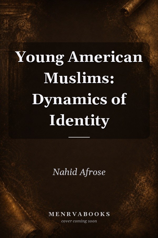 Young American Muslims: Dynamics of Identity