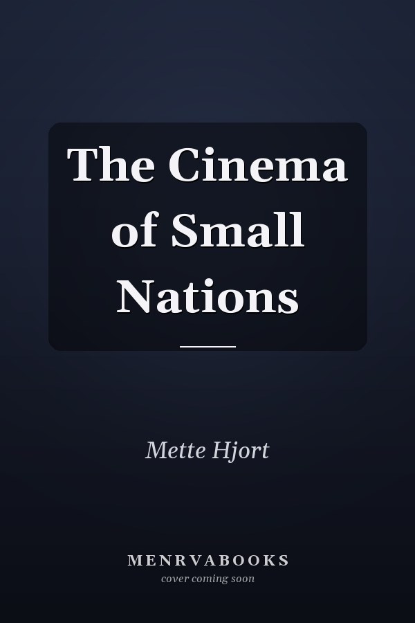 The Cinema of Small Nations