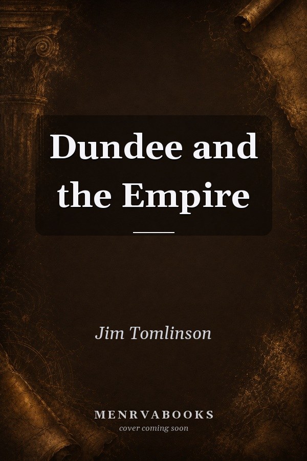 Dundee and the Empire