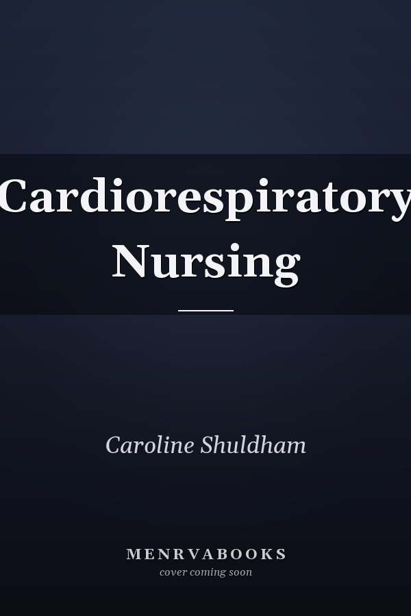 Cardiorespiratory Nursing