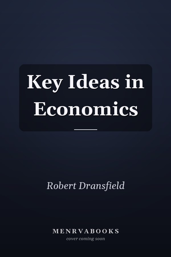 Key Ideas in Economics
