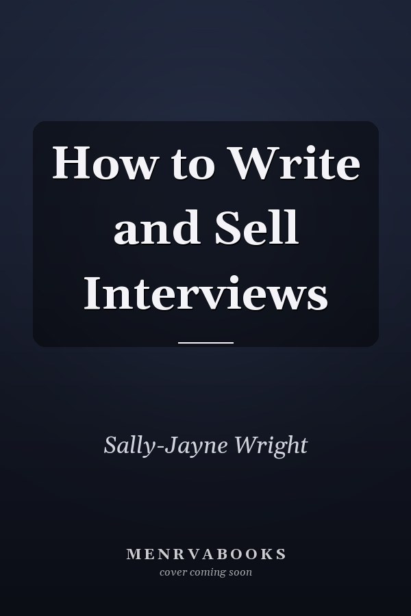 How to Write and Sell Interviews