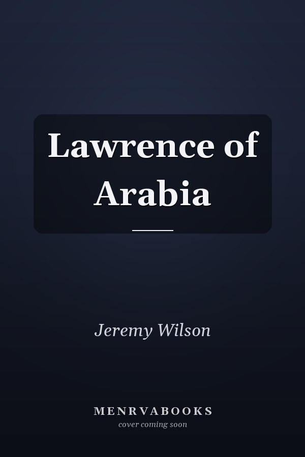 Lawrence of Arabia