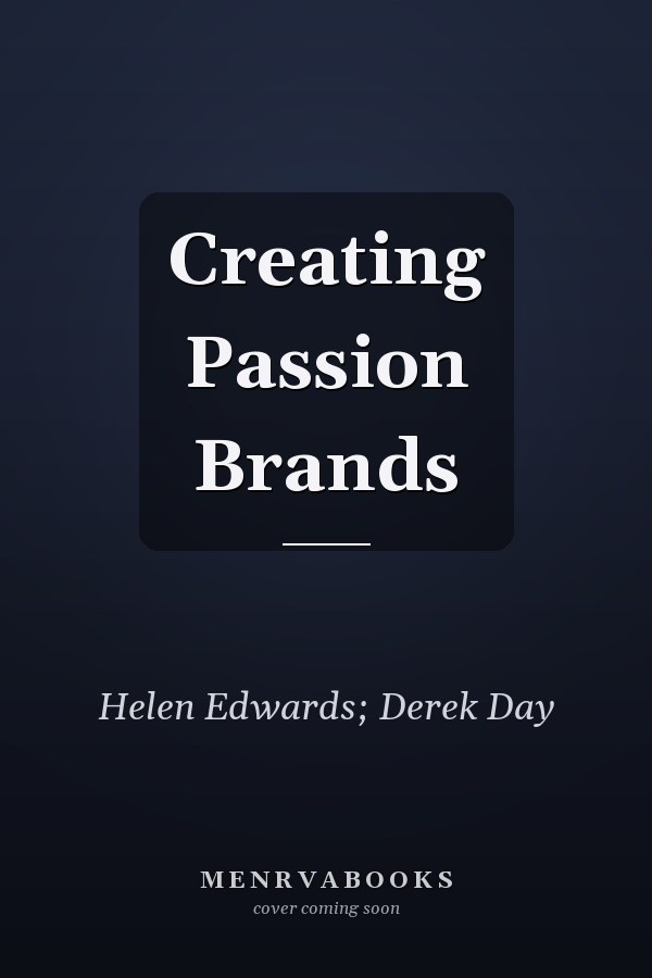 Creating Passion Brands