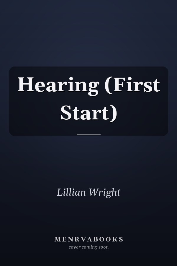 Hearing (First Start)