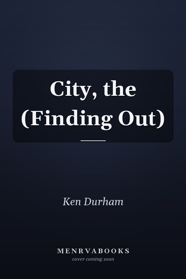 City, the (Finding Out)
