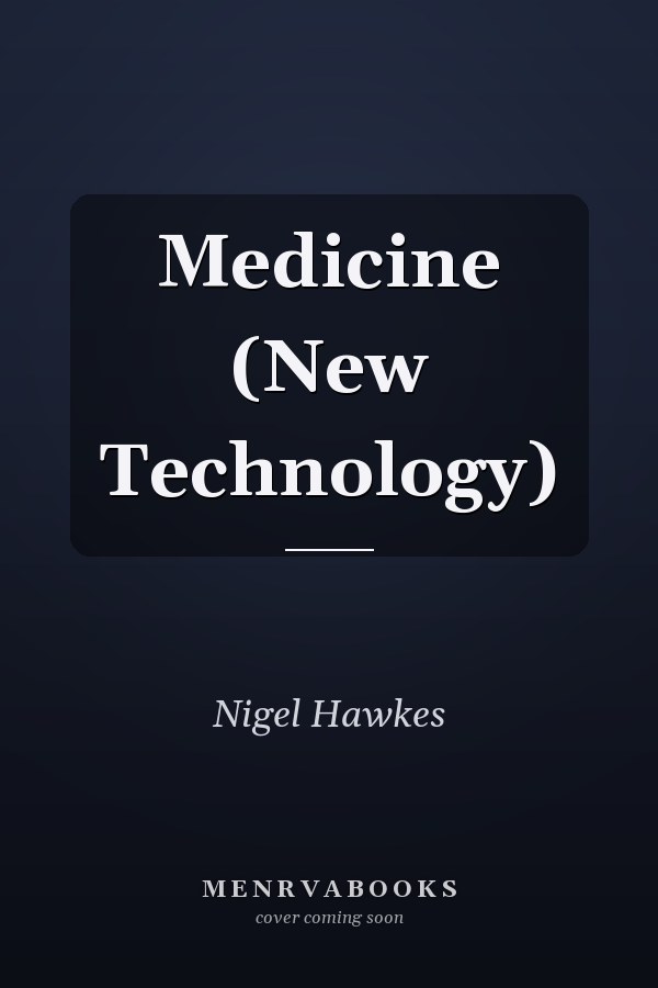 Medicine (New Technology)