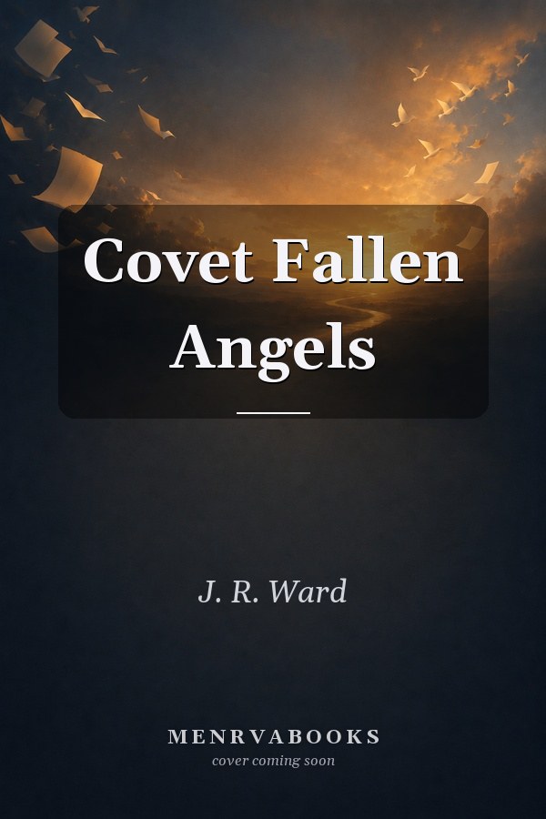 Covet
            
                Fallen Angels