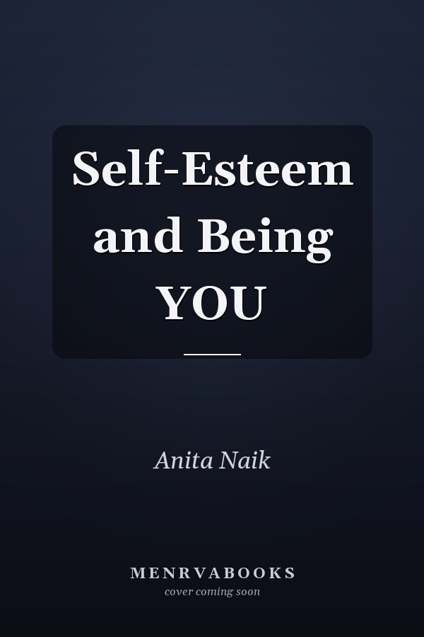 Self-Esteem and Being YOU