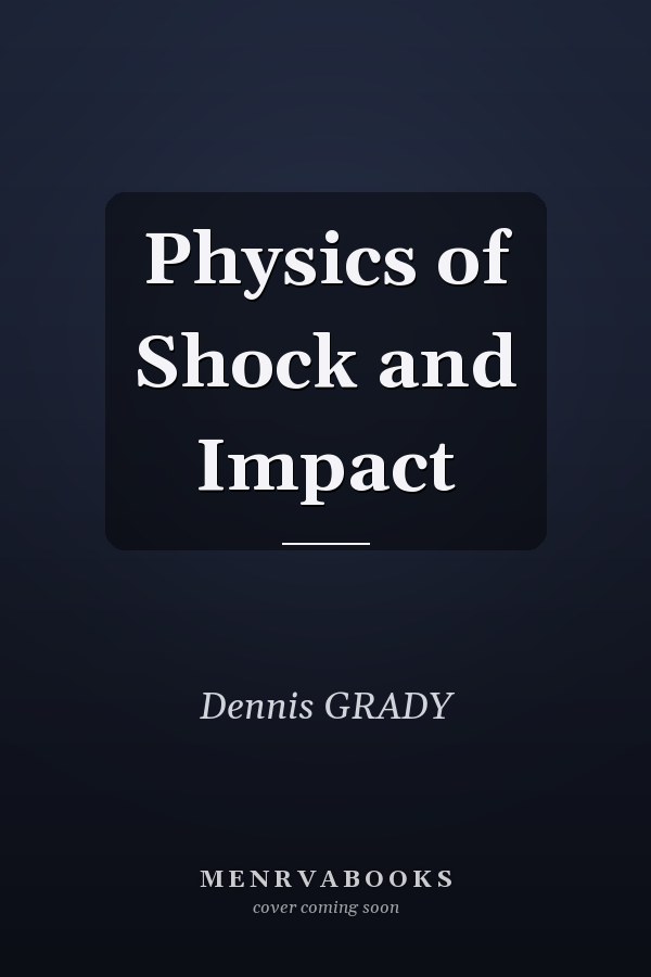 Physics of Shock and Impact
