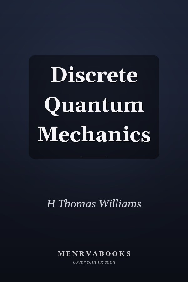 Discrete Quantum Mechanics