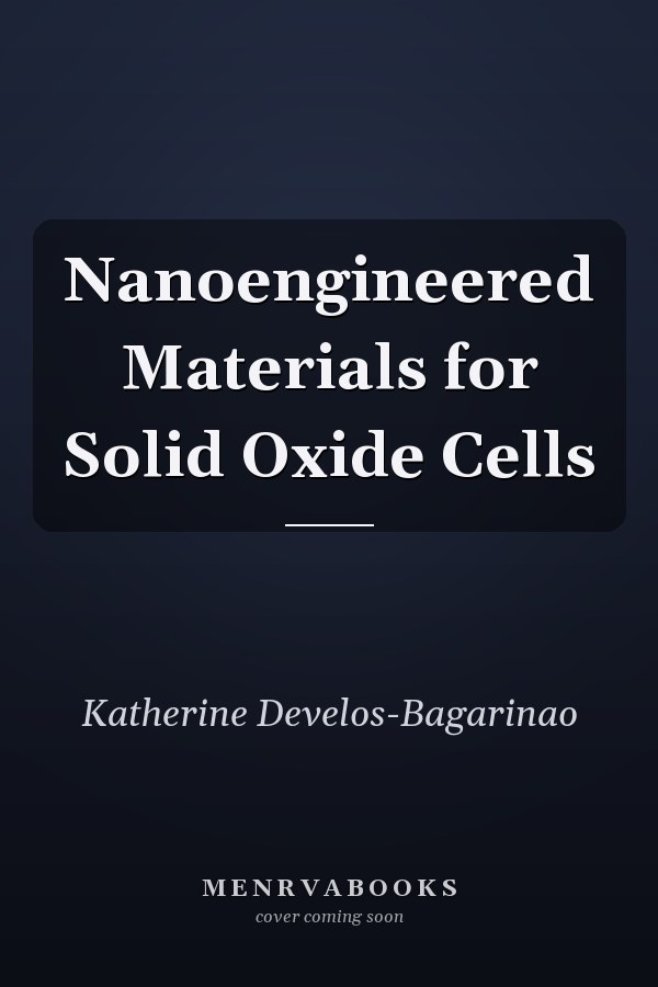 Nanoengineered Materials for Solid Oxide Cells