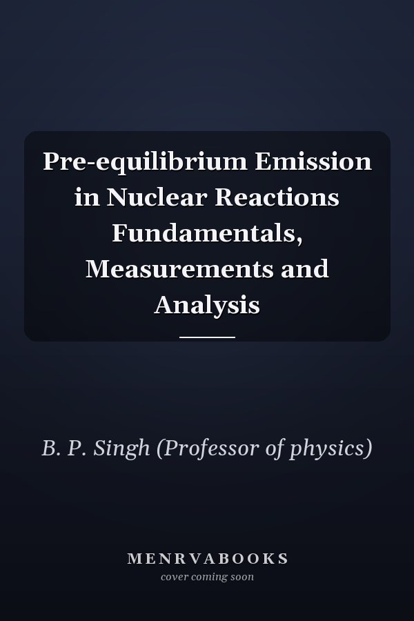 Pre-equilibrium Emission in Nuclear Reactions Fundamentals, Measurements and Analysis