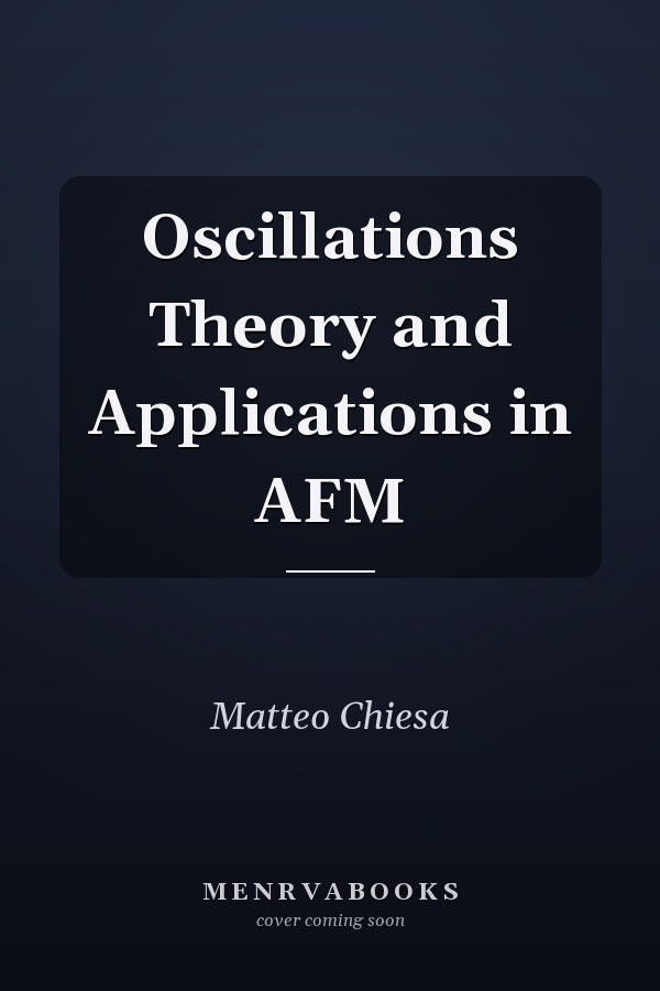 Oscillations Theory and Applications in AFM