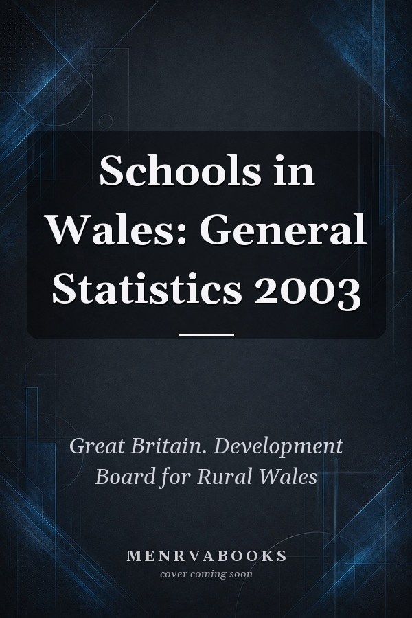 Schools in Wales: General Statistics 2003