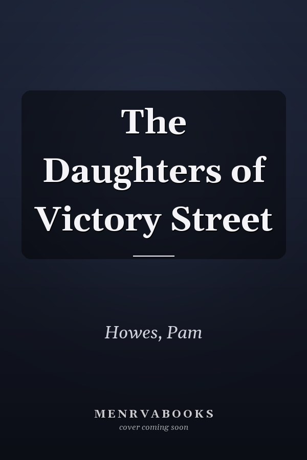 The Daughters of Victory Street