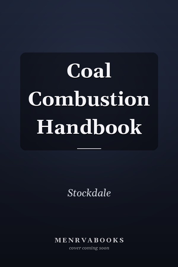Coal Combustion Handbook