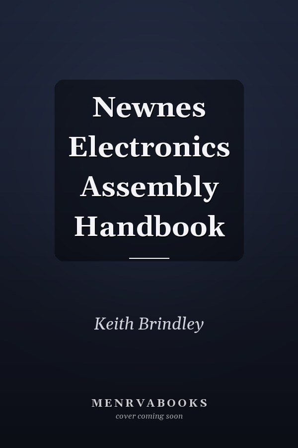 Newnes Electronics Assembly Handbook
