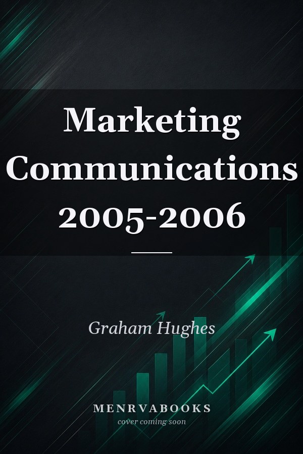 Marketing Communications 2005-2006