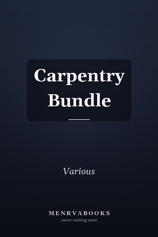 Carpentry Bundle