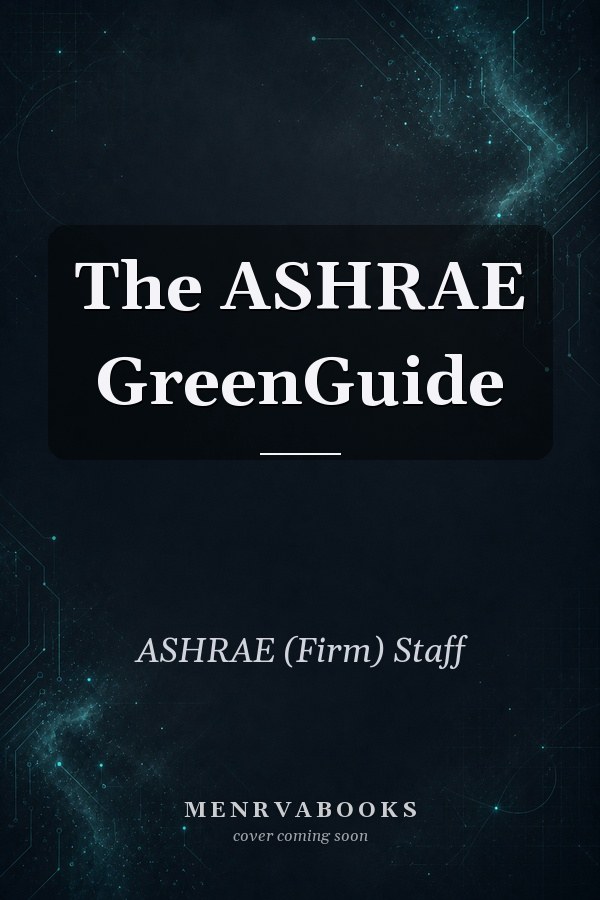 The ASHRAE GreenGuide
