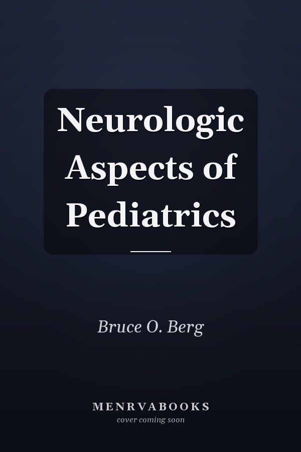 Neurologic Aspects of Pediatrics