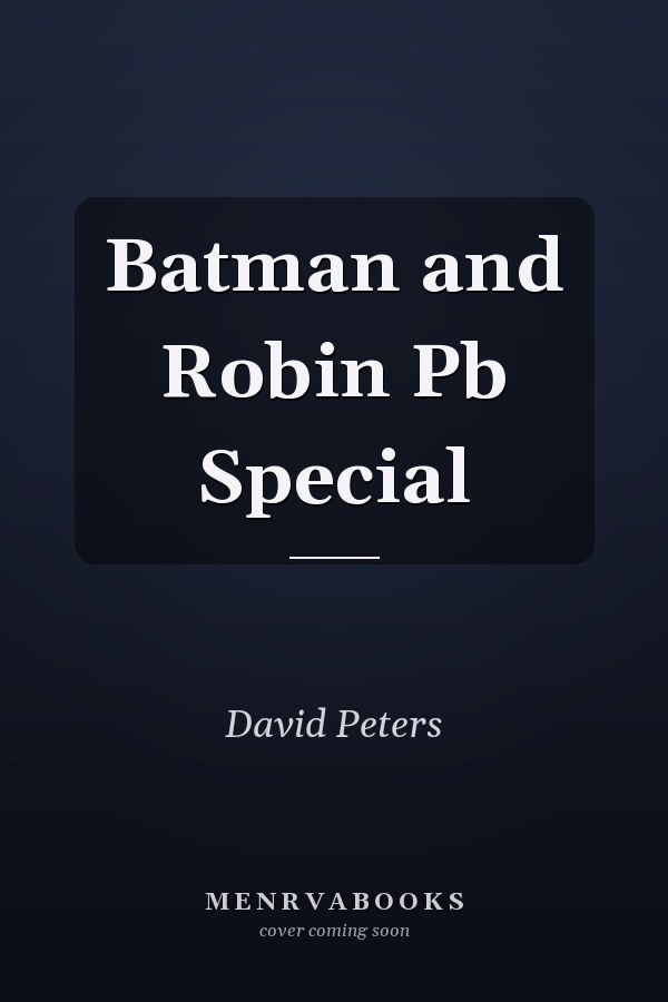 Batman and Robin Pb Special