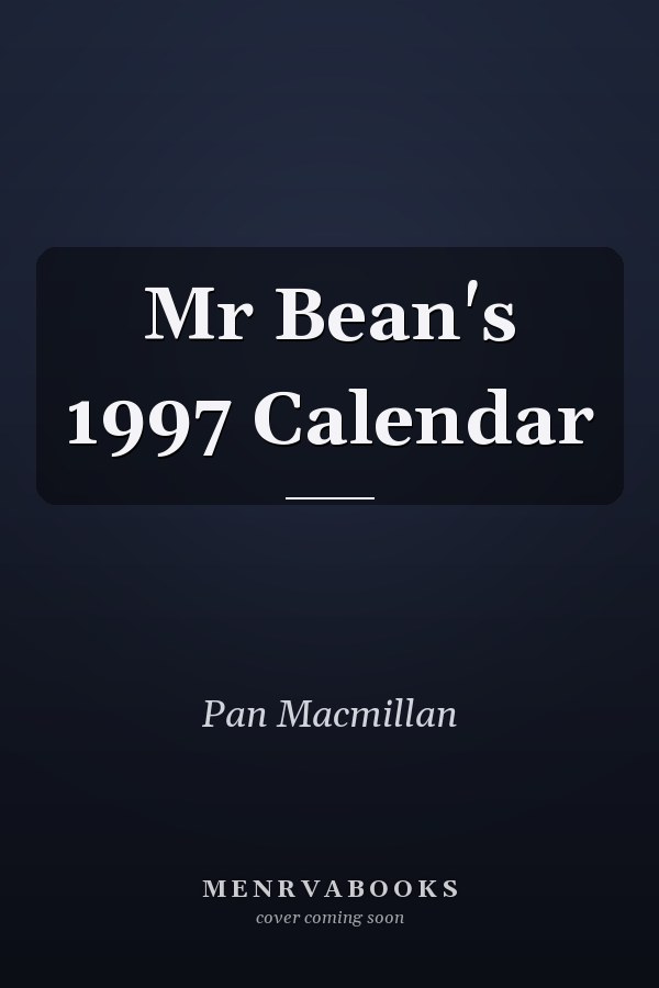 Mr Bean's 1997 Calendar