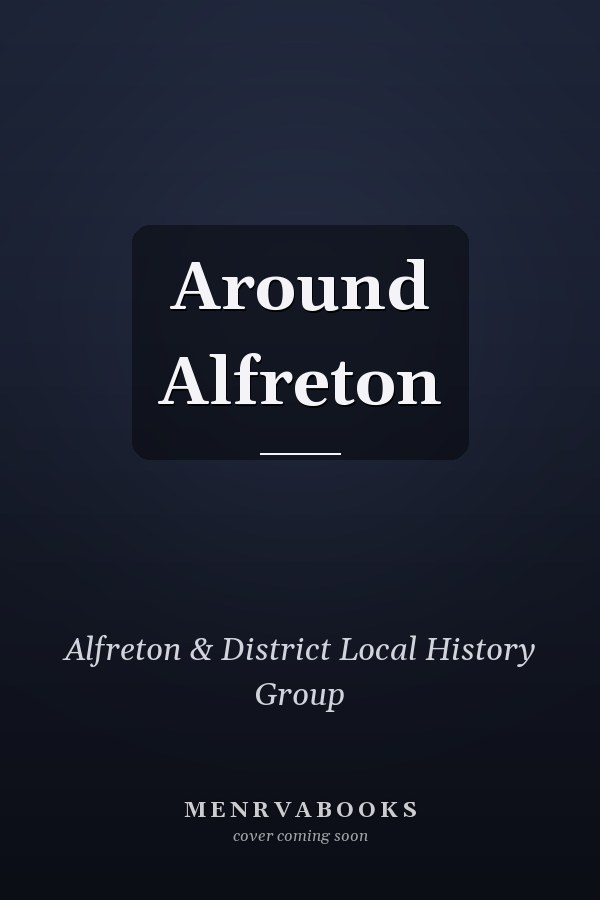 Around Alfreton