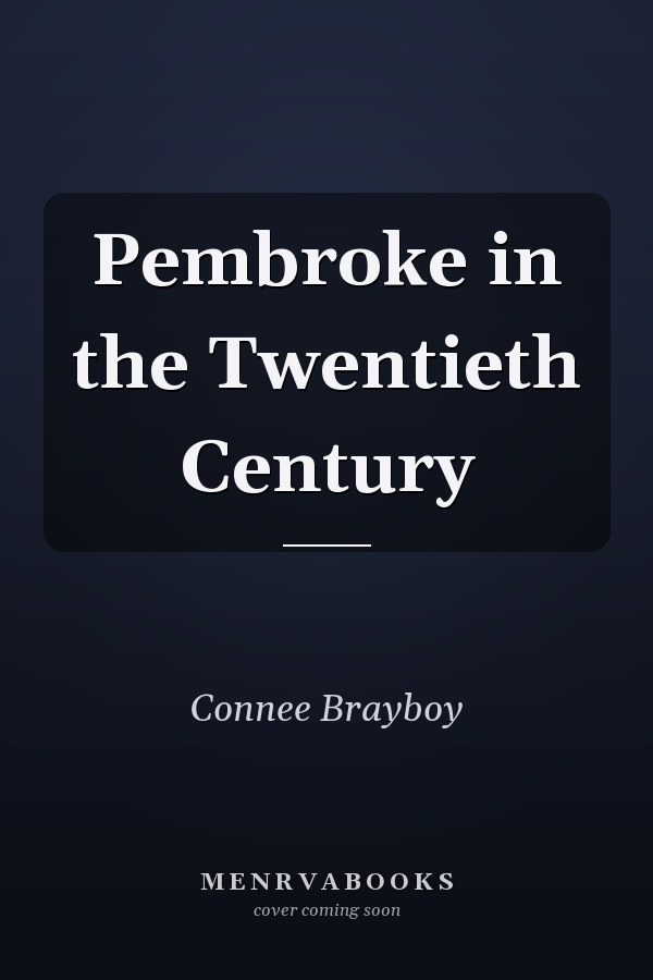 Pembroke in the Twentieth Century