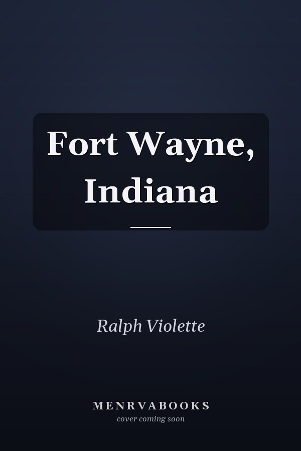 Fort Wayne, Indiana