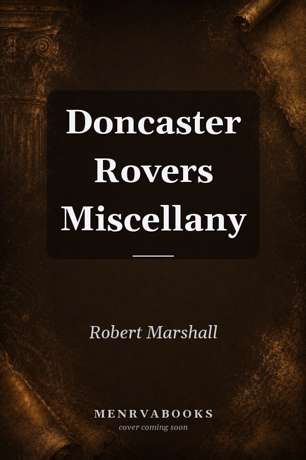 Doncaster Rovers Miscellany