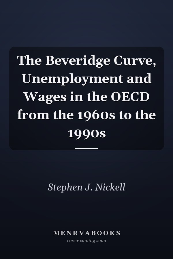 The Beveridge Curve, Unemployment and Wages in the OECD from the 1960s to the 1990s