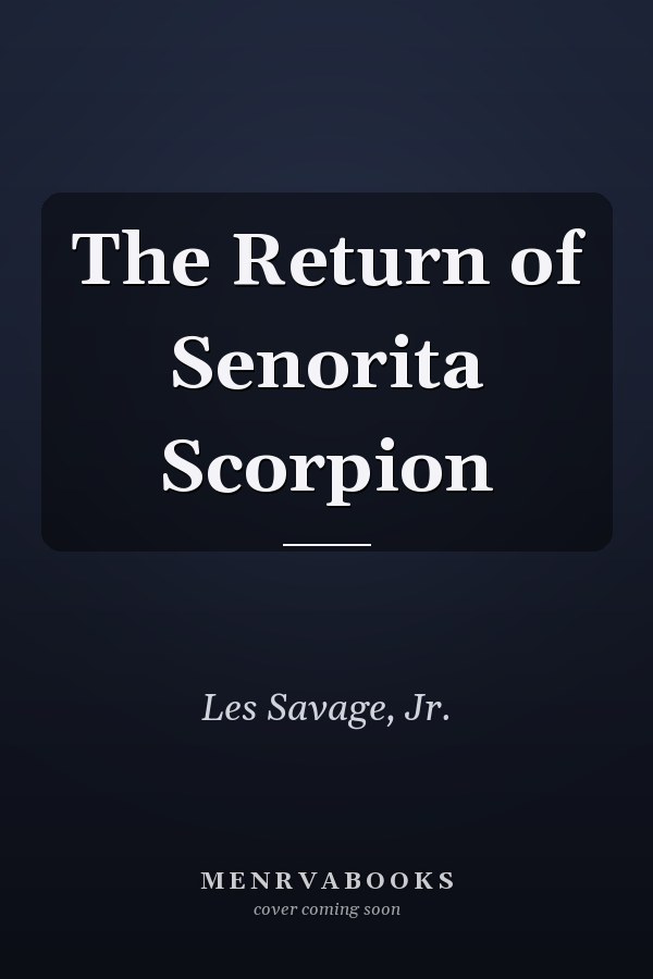 The Return of Senorita Scorpion