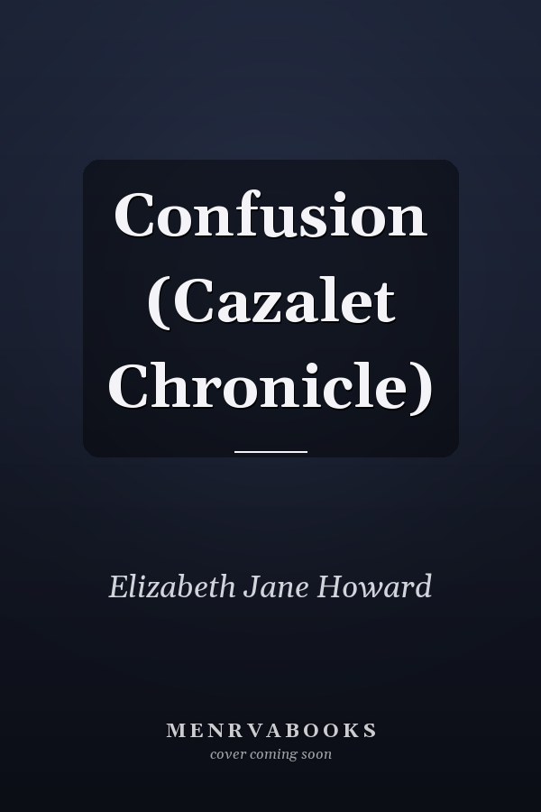 Confusion (Cazalet Chronicle)