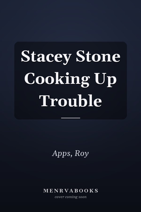 Stacey Stone Cooking Up Trouble
